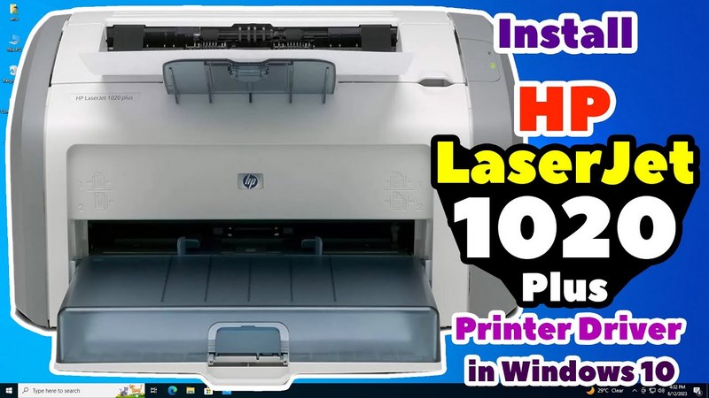 driver hp laserjet 1020 trinh xu ly in an